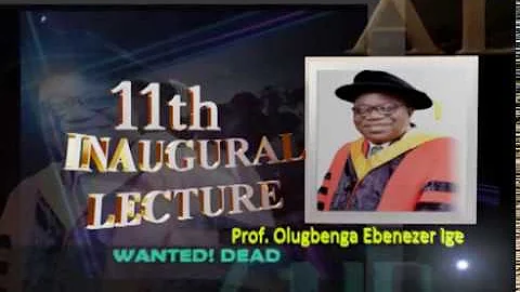 AAUA 11th Inaugural Lecture delivered by Prof. Olugbenga Ebenezer Ige.