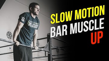 Bar Muscle Up SLOW MOTION (Simple Step by Step Technique Breakdown)