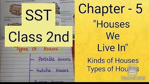 SST || Class - 2nd || Chapter - 5 " Houses We Live In"