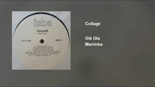 Collage - Olé Ola (Marimba Mix) Resimi