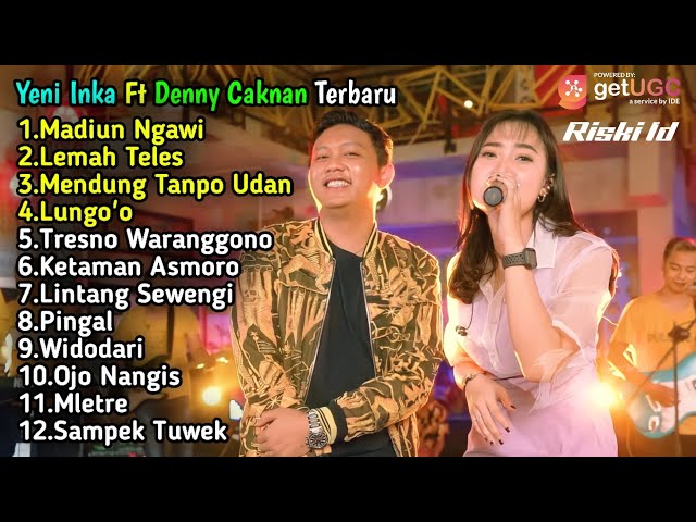 DENNY CAKNAN FT YENI INKA MADIUN NGAWI FULL ALBUM TERBARU 2021 class=