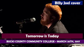 Tomorrow is Today [Billy Joel] - Bucks County Community College 3.25.17 - Wonderful Crazy Night screenshot 2