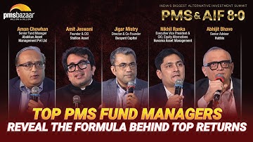 The Winning Formula Behind Market-Beating Performance | Experts Panel | PMS & AIF 8.0