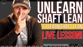 LIVE GOLF LESSON! 🏌️‍♂️ Unlearn SHAFT Lean To MASTER Shaft Lean! 🤔