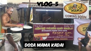 Dosa Mama Kadai || New Restaurant Opening || Nithil's Bucket List || Vlog-5