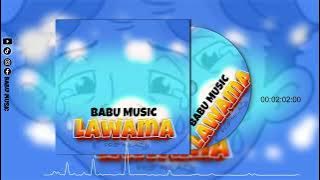 Babu music Song Lawama ((  Audio Singeri Tanzania ))