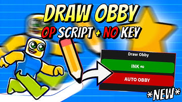 *NEW* Draw Obby OP Script (INK INFINITE, AUTO OBBY) PASTEBIN
