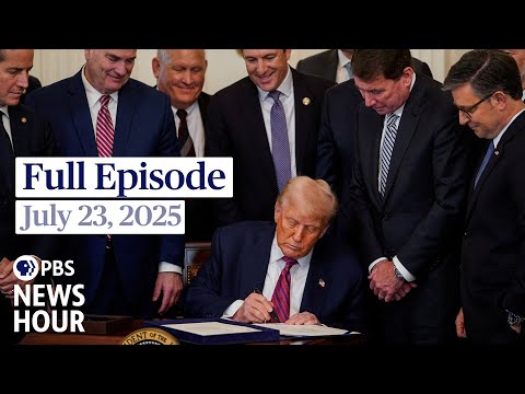 PBS News Hour Full Episode July 23 2025