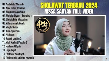 SHOLAWAT TERBARU 2024 NISSA SABYAN FULL ALBUM ( MAHALUL QIYAM ON TRENDING ) #sholawat #islam #sabyan