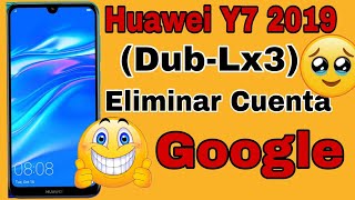 Huawei Y7 2019 (Dub Lx3) Eliminar Cuenta Google / FRP Huawei y7 2019/ Quitar Cuenta Y7 Método 2023