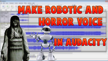 Audacity Tutorial: Make a robotic and ghost voice in audacity