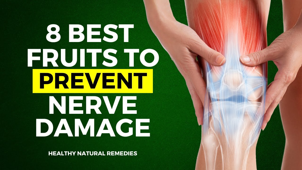 8 Best Fruits To Prevent Nerve Damage YouTube