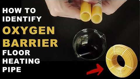 How to Identity Real Oxygen-barrier Floor Heating Pipe