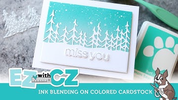 Ever tried it? Ink Blending on Colored Cardstock