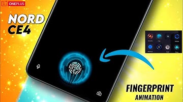 Oneplus Nord CE 4 Fingerprint Animation Change - Fingerprint Animation Kaise Use Kare - Fingerstyle