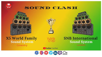Official Dancehall Reggae SOUNDCLASH: X5 World Family Sound  🆚️  SNB International Sound System🏆 🔥🔥🔥