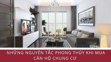 Những Nguyên Tắc Phong Thủy Khi Mua Căn Hộ Chung Cư - Blog Phong Thủy