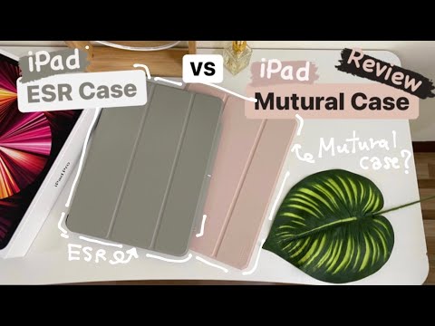 รีวิว iPad Case: ESR VS Mutural เคสไอแพดราคาเบาๆ