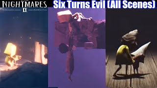 Little Nightmares 2 - Six Becoming Evil (All Scenes) HD 1080p60 PC