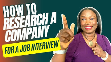 How To Research A Company For A Job Interview