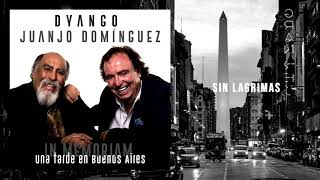 Dyango, Juanjo Domínguez - Sin Lágrimas