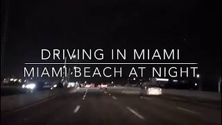Driving in Miami at night - Miami Beach at night. Ocean Drive, Washington Ave and Collins Ave.