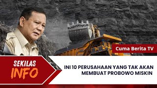 10 Perusahaan Raksasa milik Prabowo @CumaBeritaTV