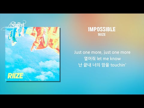 RIIZE (라이즈) - Impossible (1시간) / 가사 | 1 Hour Lyrics