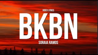 Soraia Ramos - BKBN (Letras/Lyrics) Resimi