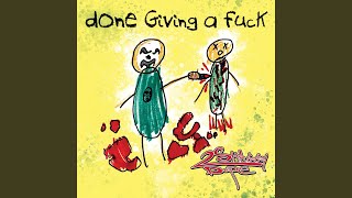 Done Giving A Fuck (Single)