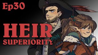Heir Superiority | Oxventure D&D | Season 2, Episode 30