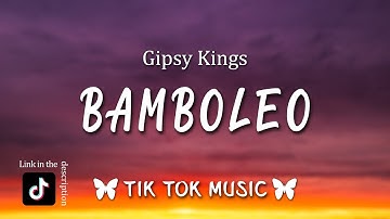 Thumbnail of bamboleo, Bamboléo (TikTok Song)(Letra/Lyrics) By Gipsy Kings