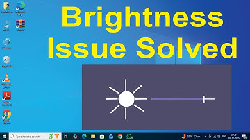 Can’t Adjust Brightness | How to Fix Brightness Problem in Windows 10 / 11