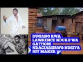 Rugano rwa lawrence nduru wa gathoni mwini wa rwimbo rwa ndaciariirwo guitu ndeiyakaba nyume kindu