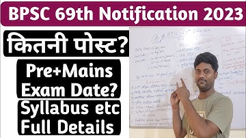 BPSC 69th Notification 2023 | BPSC 69th Syllabus | BPSC 69th Exam Date 2023 | BPSC 69th Vacancy 2023