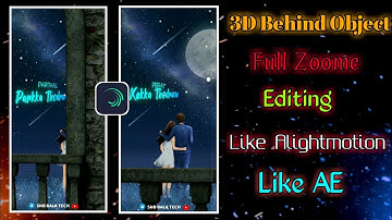 Trending 3D Behind Object Status Editing Alightmotion | Zoom Effect Full Screen | Alightmotion Tamil