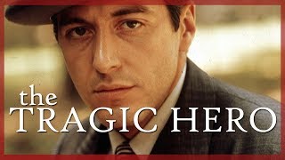 Michael Corleone The Tragic Hero