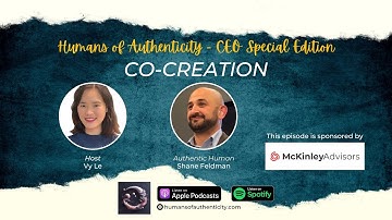 16. Co-creation with Shane Feldman | Lead with courage and break through societal limitations