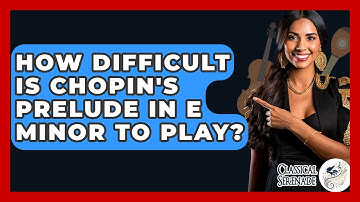 How Difficult Is Chopin