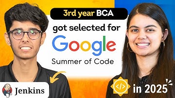 How this student got selected for Google Summer of Code (GSoC) for Jenkins ? 3rd year BCA student