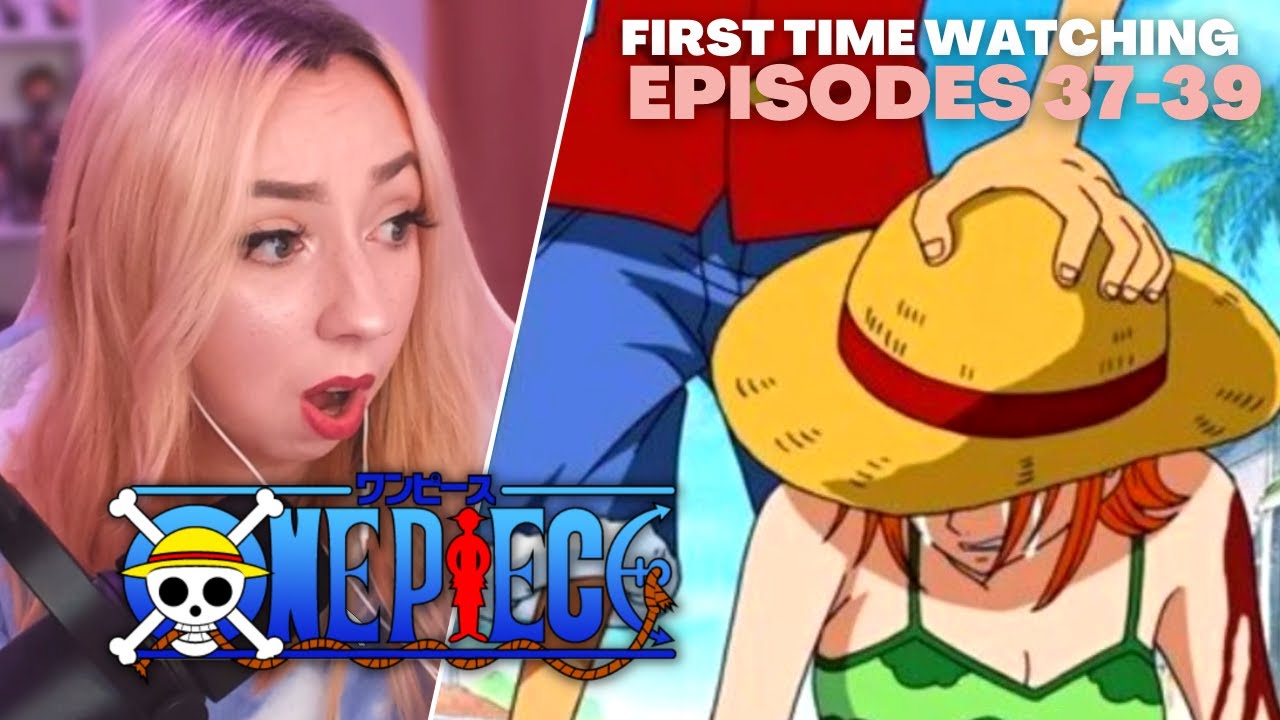 LUFFY GIVES NAMI HIS HAT 😭  One Piece Episode 37, 38 & 39 Reaction 