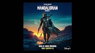 The Mandalorian Season 2 Track 3 “The Marshal’s Tale” Ludwig Göransson