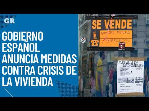 Gobierno español anuncia medidas contra crisis de vivienda