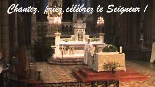 Video thumbnail of "Chantez, priez, célébrez le Seigneur (avec paroles)"