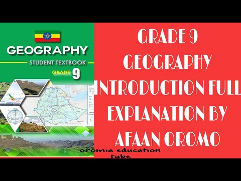 Grade 9 Geography Unit 5 Introduction By Afaan Oromo