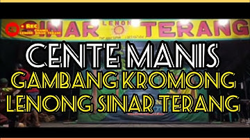 GAMBANG KROMONG LENONG SINAR TERANG|| CENTE MANIS
