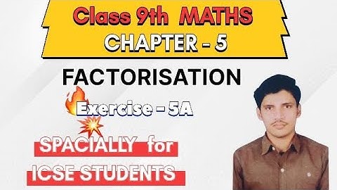 #icse #mathematics #class9 #selina #chapter5 #factorization #exercise #5a #questions #number #all