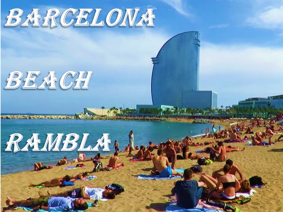 Barcelona de la a la Playa - YouTube