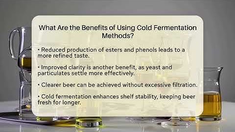 What Are the Benefits of Using Cold Fermentation Methods? | The Pint Guy