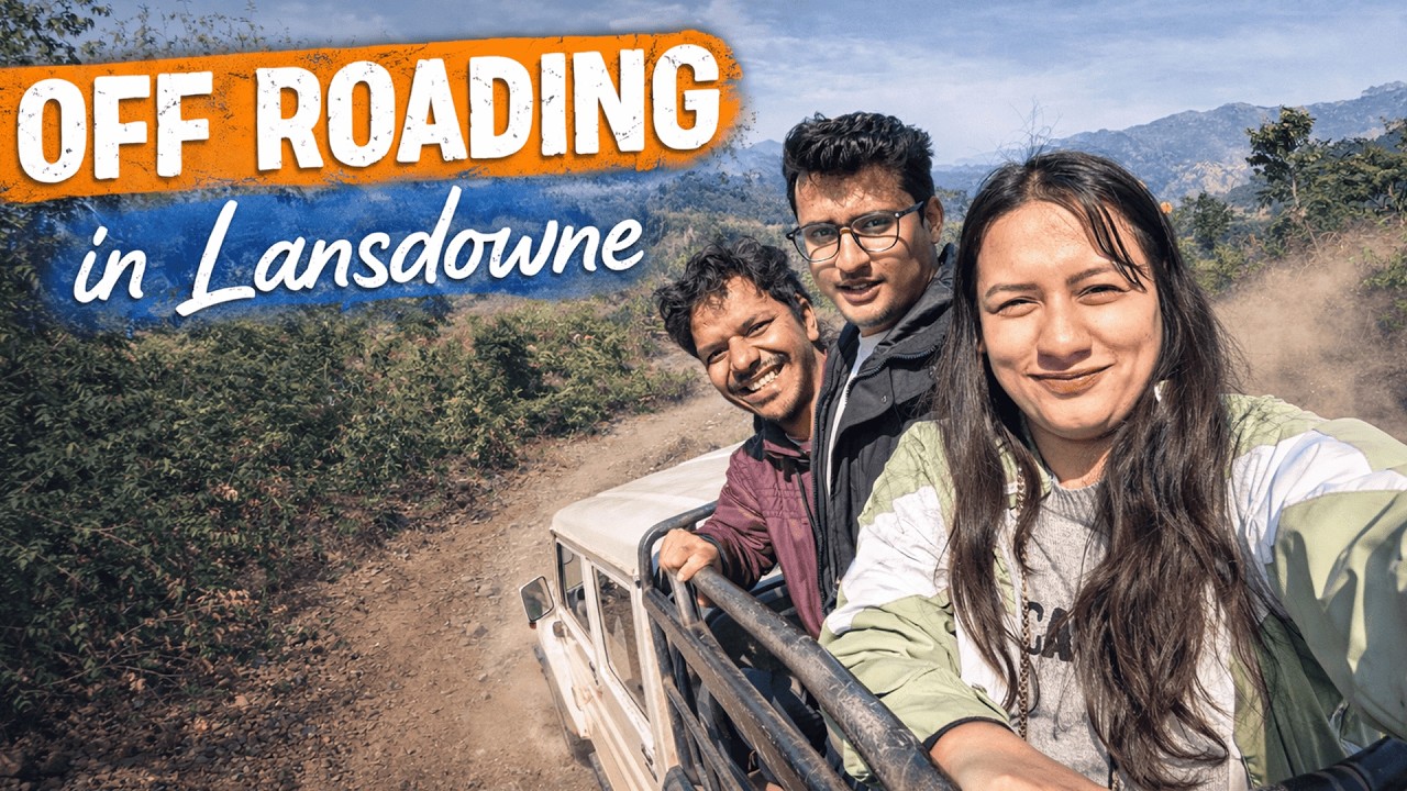 Our Last day in Lansdowne | Off roading b krli | Ft @alphaakki